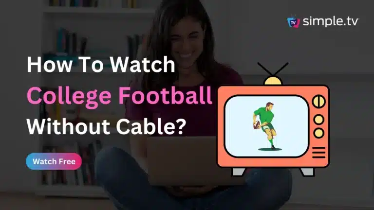 How to Watch College Football Without Cable