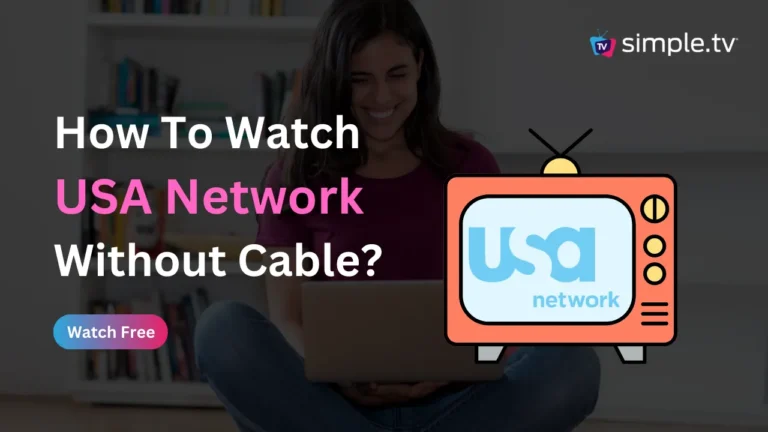 How to Watch USA Network Without Cable