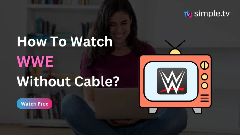 How to Watch WWE Without Cable