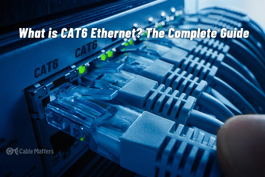 Ethernet: A Complete Guide